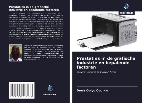 Prestaties in de grafische industrie en bepalende factoren - Denis Opiyo Opondo