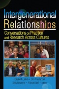 Cover-Bild zum Titel 'Intergenerational Relationships' von 'Sally M Newman, Richard Goff, Dov Friedlander, Elizabeth Larkin'