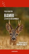 Cover-Bild zum Titel 'Bambi. La vita di un capriolo' von 'Felix Salten'
