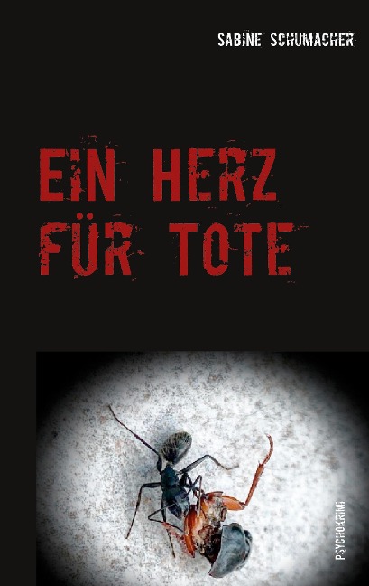 Ein Herz für Tote - Sabine Schumacher