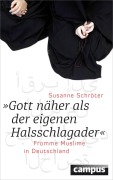Cover-Bild zum Titel 'Gott näher als der eigenen Halsschlagader' von 'Susanne Schröter'