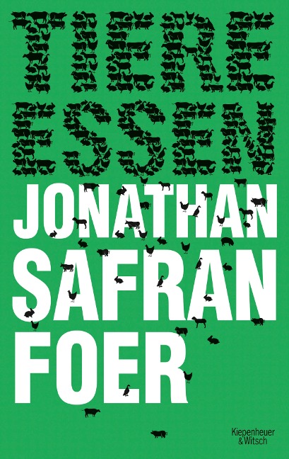 Tiere essen - Jonathan Safran Foer
