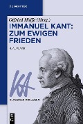 Immanuel Kant: Zum ewigen Frieden - 