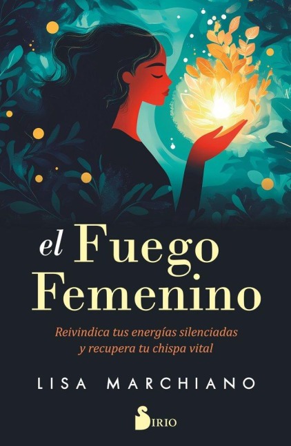 Fuego Femenino, El - Lisa Marchiano