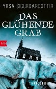 Cover-Bild zum Titel 'Das glühende Grab' von 'Yrsa Sigurdardóttir'