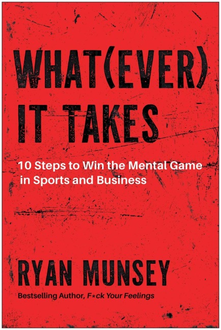 Whatever It Takes - Ryan Munsey