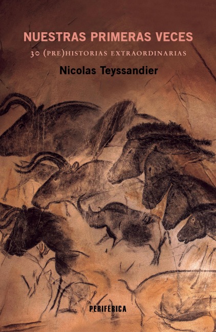 Nuestras primeras veces - Nicolas Teyssandier