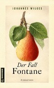 Cover-Bild zum Titel 'Der Fall Fontane' von 'Johannes Wilkes'