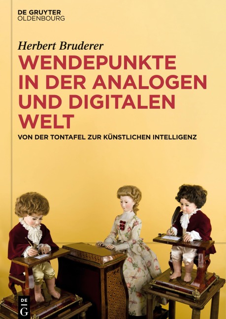 Wendepunkte in der analogen und digitalen Welt - Herbert Bruderer