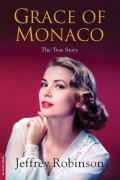Cover-Bild zum Titel 'Grace of Monaco' von 'Jeffery Robinson, Jeffrey Robinson'