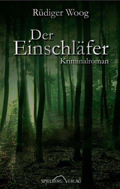 Der Einschläfer - Rüdiger Woog