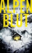 Cover-Bild zum Titel 'Alpenblut' von 'Alexander Cimzar'