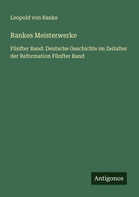 Rankes Meisterwerke - Leopold von Ranke