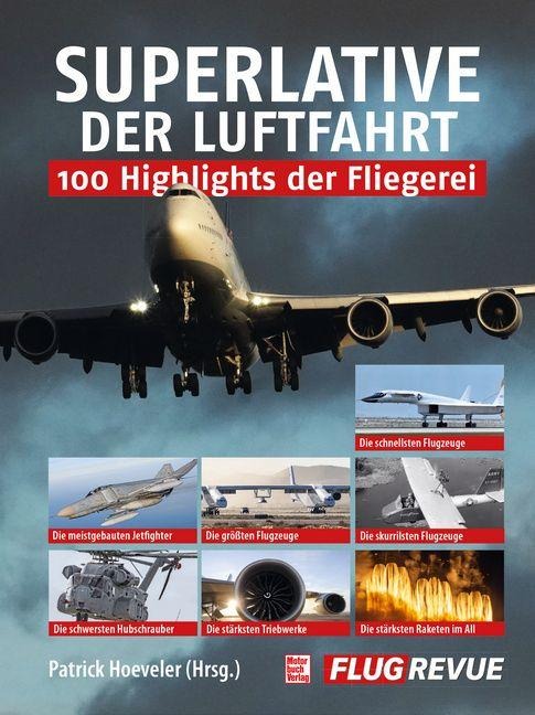 Superlative der Luftfahrt - Patrick Hoeveler