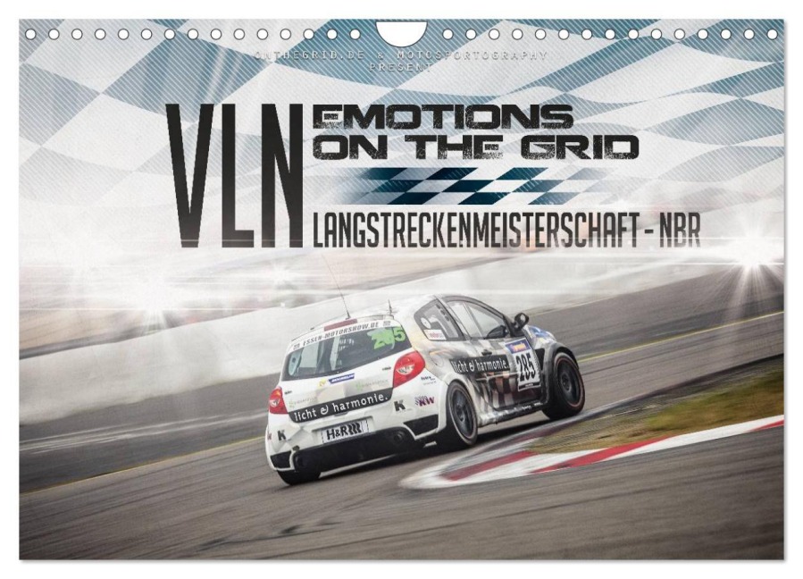 EMOTIONS ON THE GRID - VLN Langstreckenmeisterschaft Nürburgring (Wandkalender 2026 DIN A4 quer), CALVENDO Monatskalender - Christian Schick