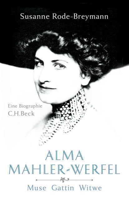 Alma Mahler-Werfel - Susanne Rode-Breymann