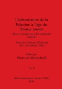 Cover-Bild zum Titel 'L'urbanisation de la Palestine à l'âge du Bronze ancien, Part II' von ''