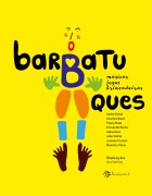 Barbatuques - André Hosoi, Barbatuques, Charles Raszl, Fernando Barba, Flávia Maia