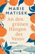 An den grünen Hängen des Vesuv - Marie Matisek