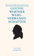 Cover-Bild zum Titel 'Die Leiden des jungen Werthers. Die Wahlverwandtschaften' von 'Johann Wolfgang von Goethe'