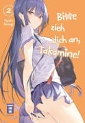Cover-Bild zum Titel 'Bitte zieh dich an, Takamine! 02' von 'Yuichi Hiiragi'