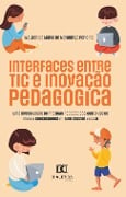 Interfaces entre TIC e Inovação Pedagógica - Waldenice Maria de Mendonça Pereira