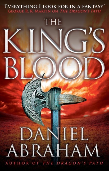 The King's Blood - Daniel Abraham