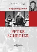 Cover-Bild zum Titel 'Begegnungen mit Peter Schreier' von ''