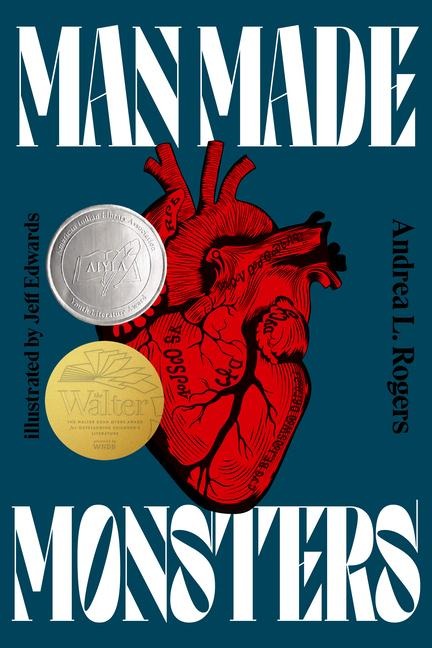Man Made Monsters - Andrea Rogers
