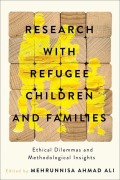 Cover-Bild zum Titel 'Research with Refugee Children and Families' von 'Mehrunnisa Ahmad Ali'
