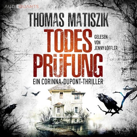 Todesprüfung - Thomas Matiszik