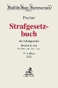 Strafgesetzbuch - Thomas Fischer, Stephan Anstötz, Hans-Joachim Lutz