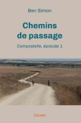 Cover-Bild zum Titel 'Chemins de passage - Tome 1' von 'Ben Simon'