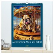 Cover-Bild zum Titel 'Abenteuer mit Micki und Bullig! (hochwertiger Premium Wandkalender 2026 DIN A2 hoch), Kunstdruck in Hochglanz' von 'Harald Laier'