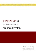 Cover-Bild zum Titel 'Evaluation of Competence to Stand Trial' von 'Patricia Zapf, Ronald Roesch'