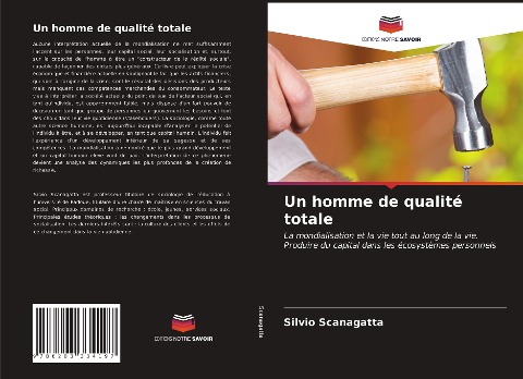 Un homme de qualité totale - Silvio Scanagatta