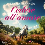 Cover-Bild zum Titel 'Cedere all'amore' von 'Maria Masella'