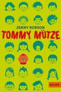 Cover-Bild zum Titel 'Tommy Mütze' von 'Jenny Robson'
