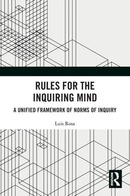 Rules for the Inquiring Mind - Luis Rosa