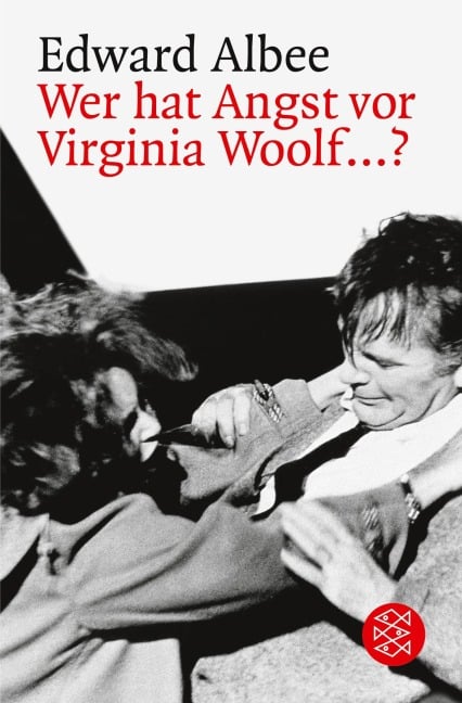 Wer hat Angst vor Virginia Woolf ...? - Edward Albee