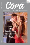 Cover-Bild zum Titel 'Ein Königreich für unsere Liebe' von 'Lucy Gordon'