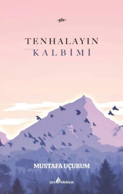 Tenhalayin Kalbimi - Mustafa Ucurum