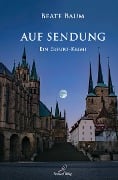 Cover-Bild zum Titel 'Auf Sendung' von 'Beate Baum'