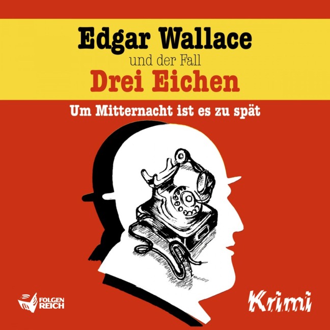 Edgar Wallace und der Fall Drei Eichen - Ludger Billerbeck, Christopher Knock, Alexander Ester