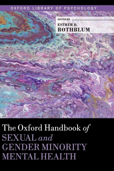 Oxford Handbook of Sexual and Gender Minority Mental Health - 