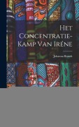 Cover-Bild zum Titel 'Het Concentratie-Kamp Van Iréne' von 'Johanna Brandt'