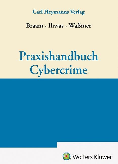 Praxishandbuch Cybercrime - 