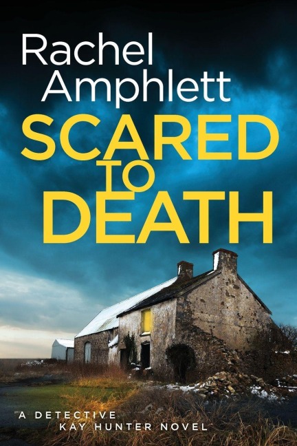 Scared to Death - Rachel Amphlett