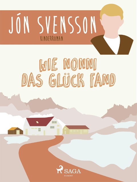 Wie Nonni das Glück fand - Jón Svensson