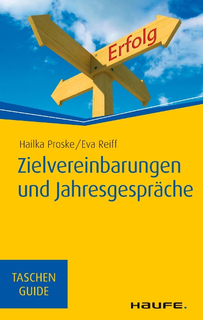 Zielvereinbarungen und Jahresgespräche - Hailka Proske, Eva Reiff